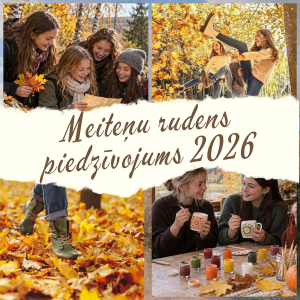 Meiteņu RUDENS piedzīvojums 2026