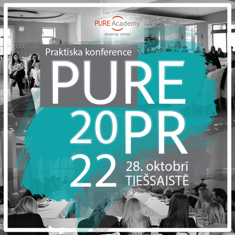 PURE PR 2023: konference vadītājiem un komunikācijas praktiķiem